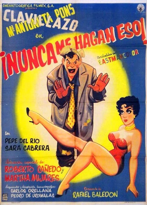 Nunca me hagan eso (1957) постер