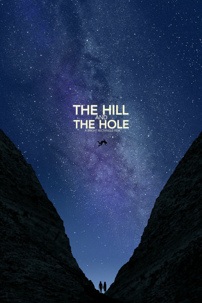 The Hill and the Hole (2019) постер