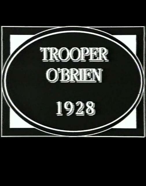 Trooper O'Brien (1928) постер