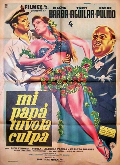 Mi papá tuvo la culpa (1953) постер