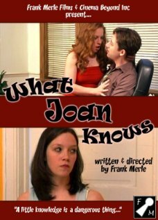 What Joan Knows (2007) постер