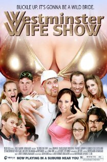 Westminster Wife Show (2009) постер