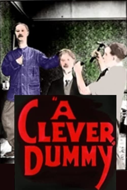 A Clever Dummy (1917) постер