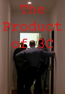 The Product of 3c (2007) постер