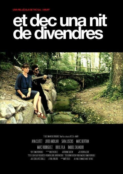 Et dec una nit de divendres (2013) постер