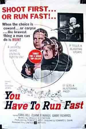 You Have to Run Fast (1961) постер