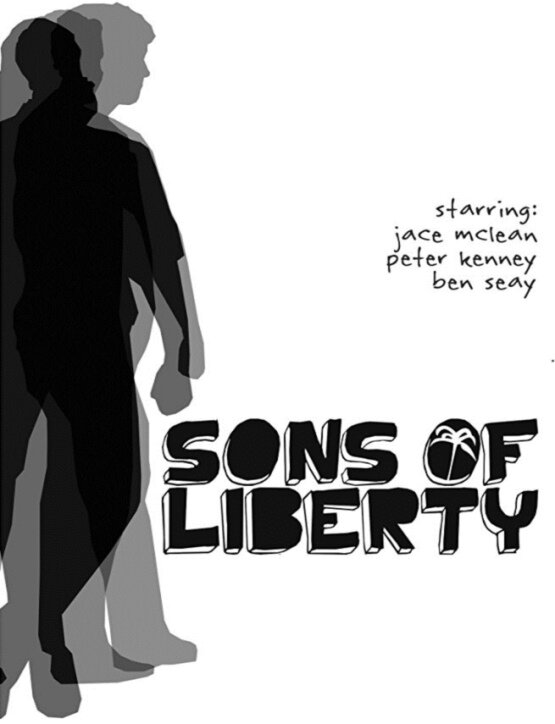 Сыны свободы (2008) постер