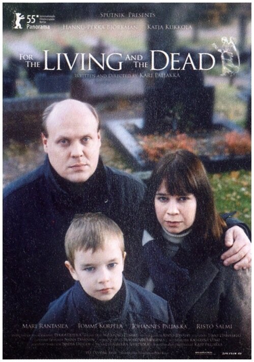 Живым и мёртвым (2005) постер