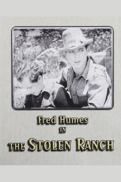The Stolen Ranch (1926) постер