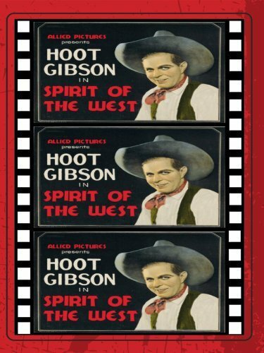 Spirit of the West (1932) постер
