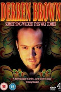 Деррен Браун: Что-то страшное грядет (2006) постер