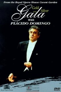 Gold and Silver Gala with Placido Domingo (1996) постер
