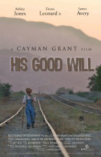His Good Will (2008) постер