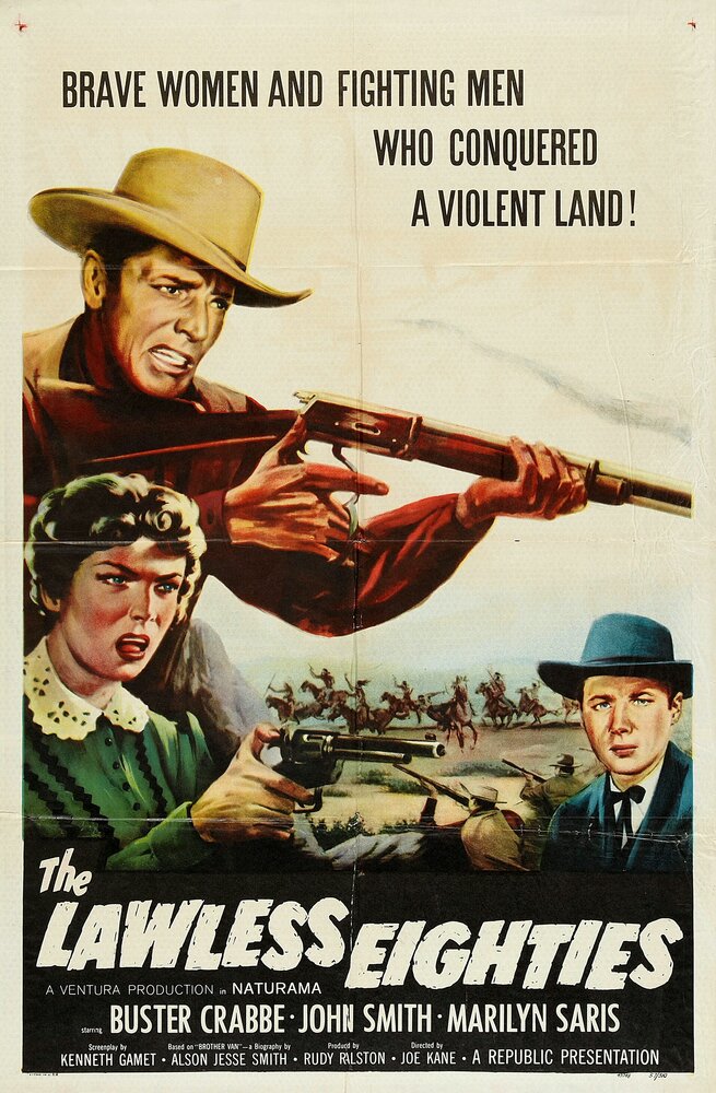 The Lawless Eighties (1957) постер