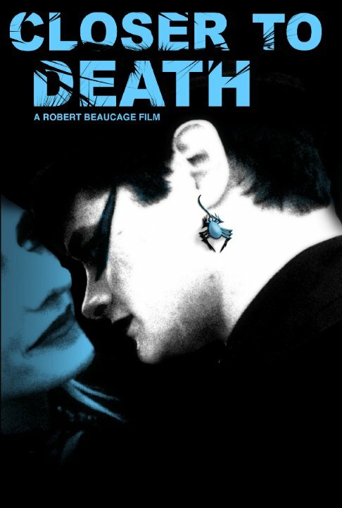 Closer to Death (2003) постер