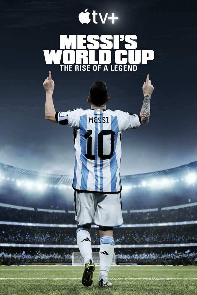 Месси и Кубок мира: Путь к вершине (2024) постер
