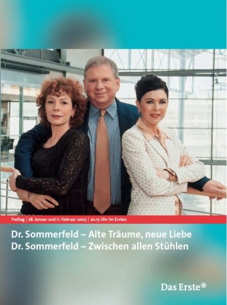 Dr. Sommerfeld - Alte Träume, neue Liebe (2005) постер