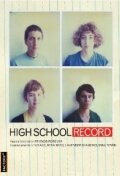 High School Record (2005) постер