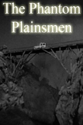 The Phantom Plainsmen (1942) постер