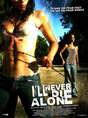 Ни за что не умру в одиночку (2008) постер