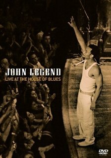John Legend: Live at the House of Blues (2005) постер