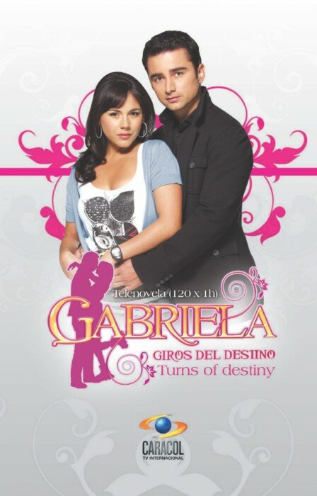 Габриэла, обороты судьбы (2009) постер