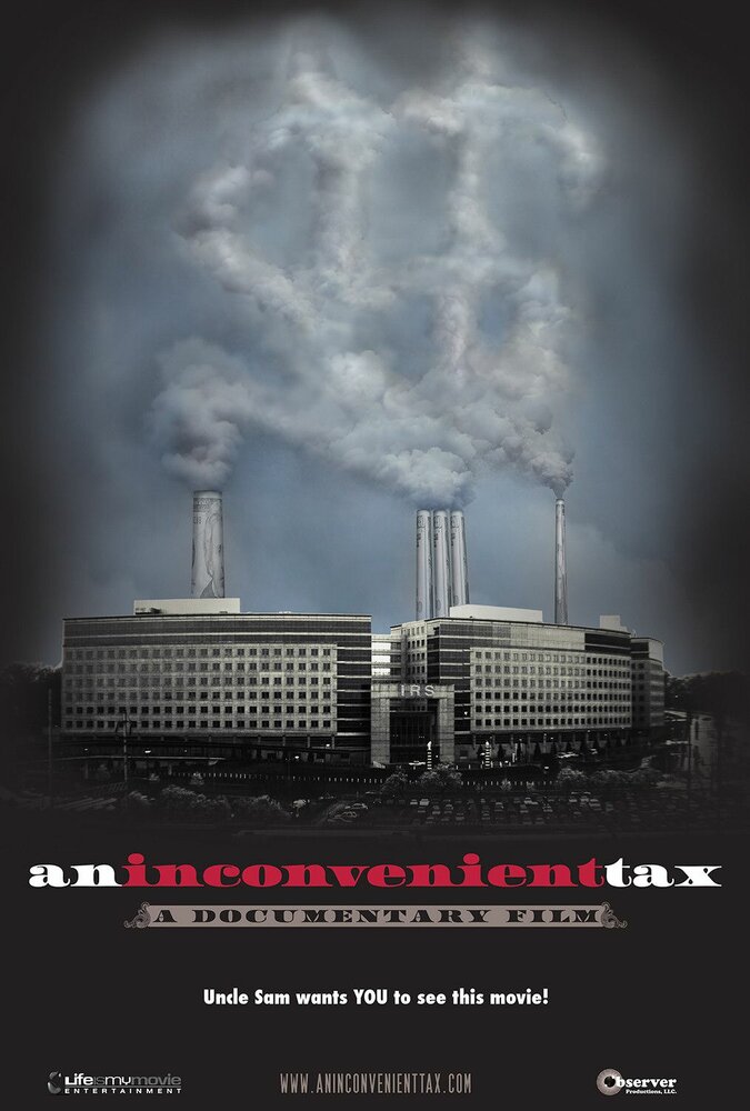 An Inconvenient Tax (2011) постер