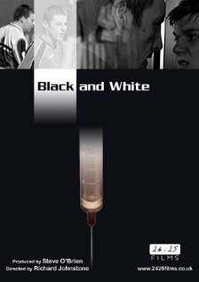 Black and White (2005) постер