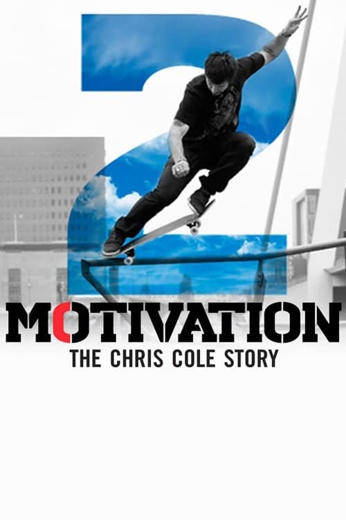 The Motivation 2.0: Real American Skater: The Chris Cole Story (2015) постер