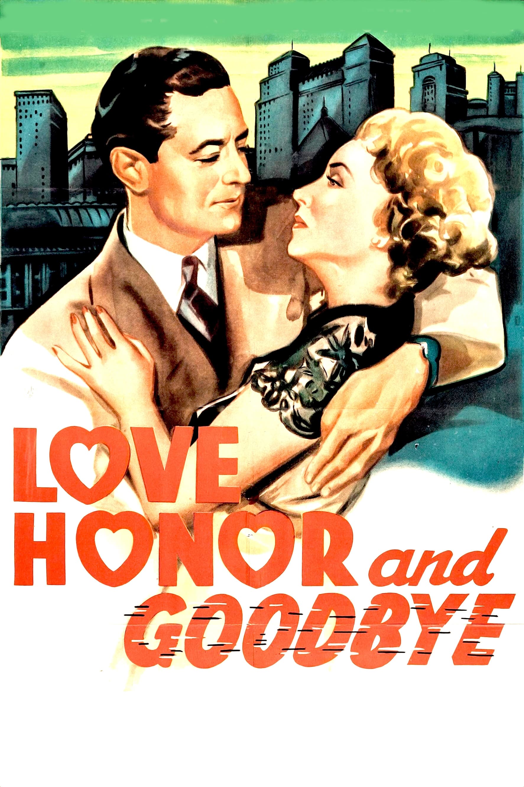 Любовь, Честь и До свидания (1945) постер