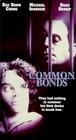 Common Bonds (1997) постер