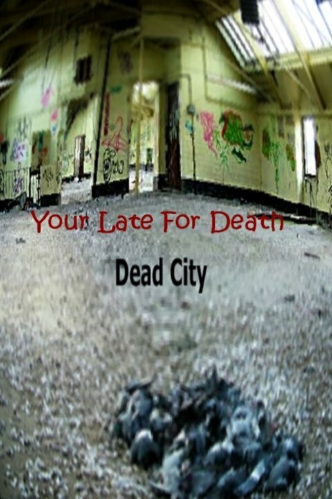 Dead City (2010) постер