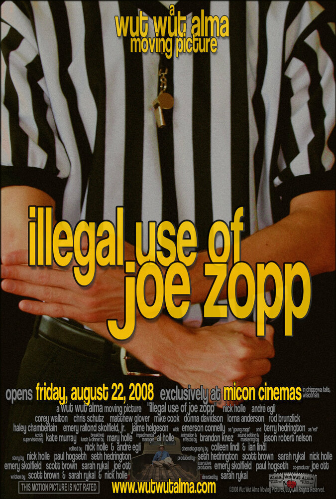 Illegal Use of Joe Zopp (2008) постер